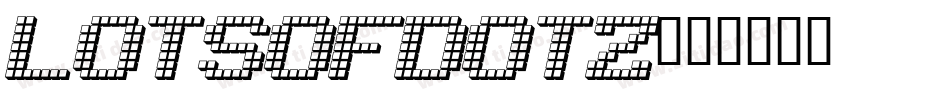 LOTSOFDOTZ字体转换