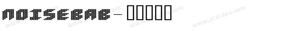 Noisebab字体转换