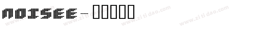 Noisee字体转换