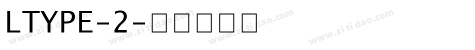 LTYPE-2字体转换