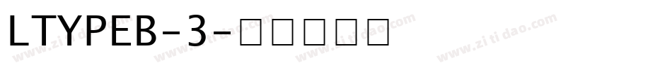 LTYPEB-3字体转换