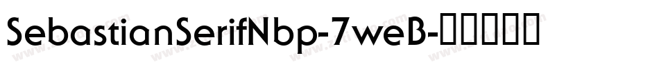 SebastianSerifNbp-7weB字体转换