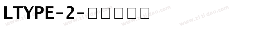LTYPE-2字体转换