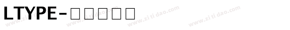 LTYPE字体转换