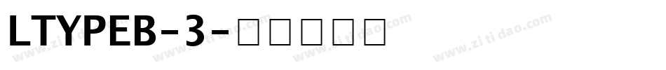 LTYPEB-3字体转换