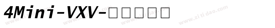 4Mini-VXV字体转换