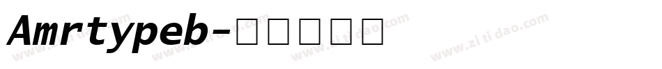 Amrtypeb字体转换