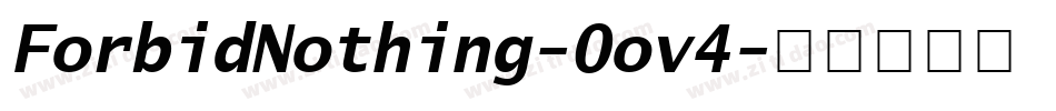 ForbidNothing-0ov4字体转换