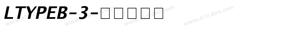 LTYPEB-3字体转换