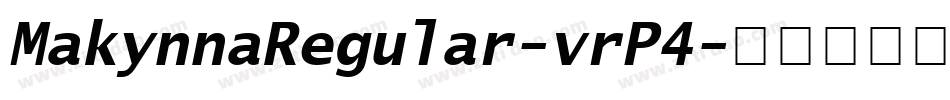 MakynnaRegular-vrP4字体转换