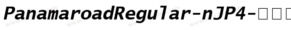 PanamaroadRegular-nJP4字体转换