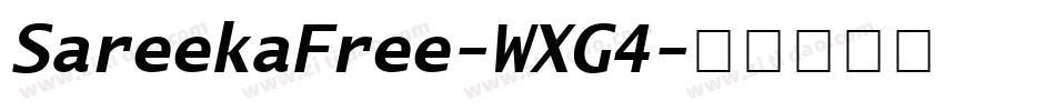 SareekaFree-WXG4字体转换