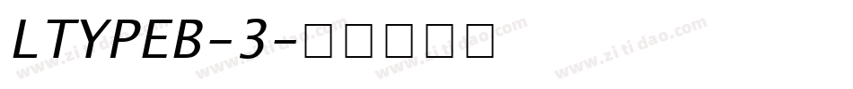 LTYPEB-3字体转换