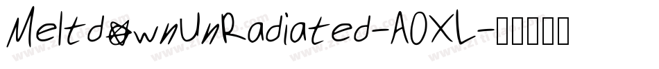 MeltdownUnRadiated-A0XL字体转换