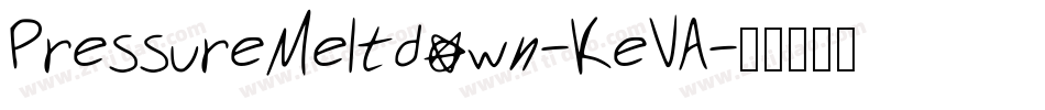 PressureMeltdown-KeVA字体转换