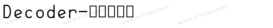 Decoder字体转换