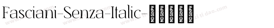 Fasciani-Senza-Italic字体转换