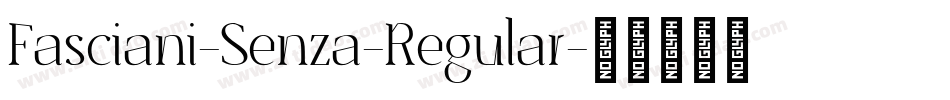 Fasciani-Senza-Regular字体转换