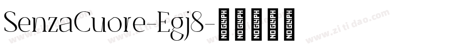 SenzaCuore-Egj8字体转换