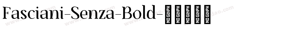 Fasciani-Senza-Bold字体转换