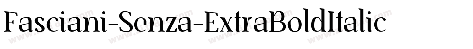 Fasciani-Senza-ExtraBoldItalic字体转换