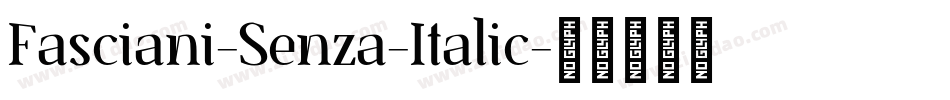 Fasciani-Senza-Italic字体转换