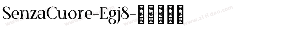 SenzaCuore-Egj8字体转换