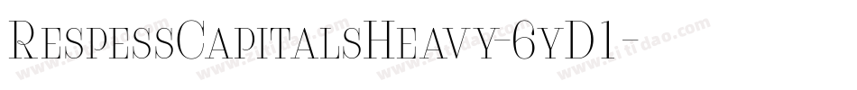 RespessCapitalsHeavy-6yD1字体转换