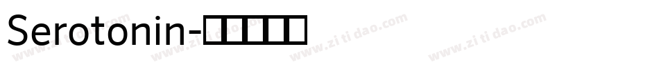 Serotonin字体转换