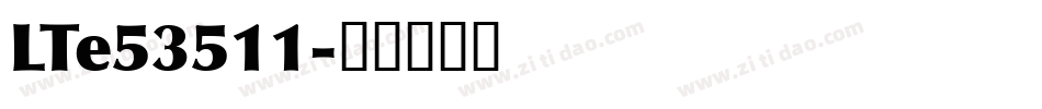 LTe53511字体转换