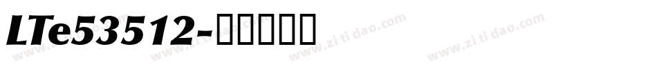 LTe53512字体转换