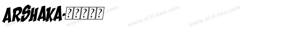 Arshaka字体转换