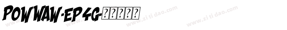 PowWaw-ep4g字体转换