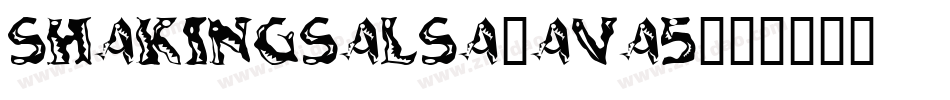 ShakingSalsa-aVa5字体转换
