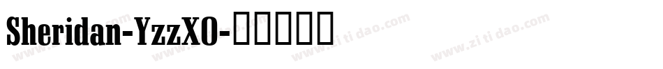 Sheridan-YzzXO字体转换