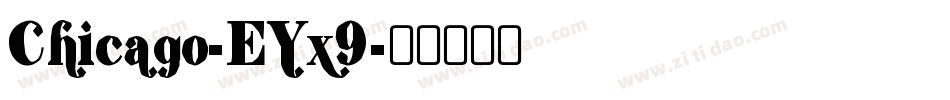 Chicago-EYx9字体转换