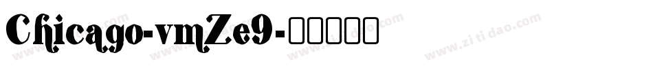 Chicago-vmZe9字体转换