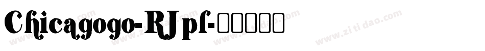 Chicagogo-RJpl字体转换