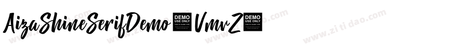 AizaShineSerifDemo-VmvZ字体转换