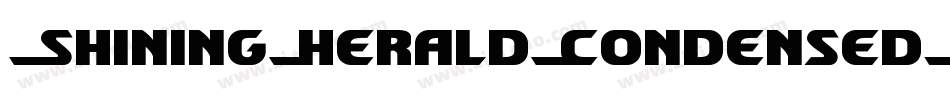 ShiningHeraldCondensedItal-rM48字体转换 ShiningHeraldCondensedItal-rM48字体转换