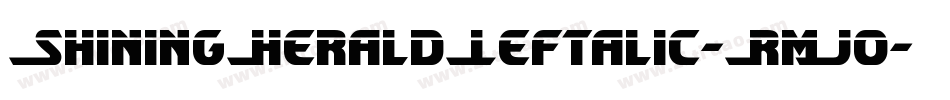 ShiningHeraldLeftalic-RmJo字体转换