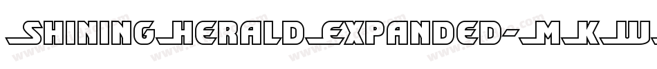 ShiningHeraldExpanded-MKWB字体转换