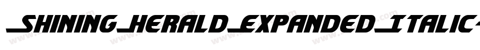 ShiningHeraldExpandedItalic-KrWZ字体转换 ShiningHeraldExpandedItalic-KrWZ字体转换