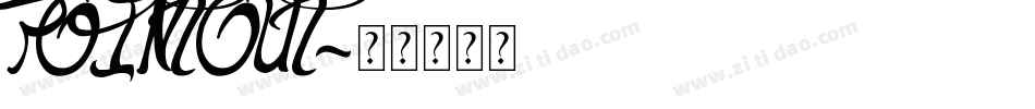 POINTOUT字体转换