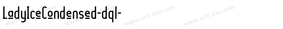 LadyIceCondensed-dql字体转换