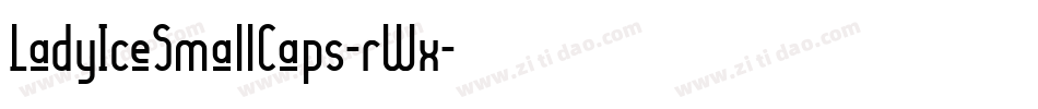 LadyIceSmallCaps-rWx字体转换