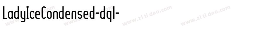 LadyIceCondensed-dql字体转换