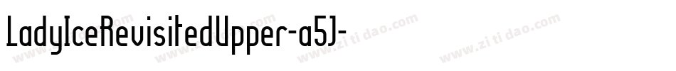 LadyIceRevisitedUpper-a5J字体转换
