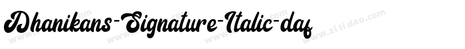 Dhanikans-Signature-Italic-dafont-2字体转换