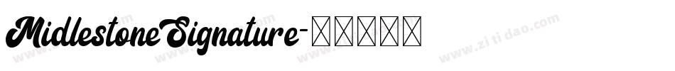 MidlestoneSignature字体转换